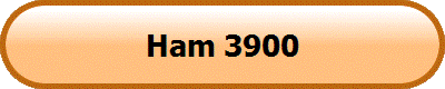 Ham 3900